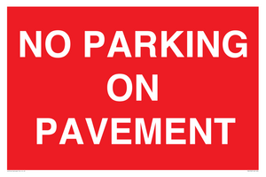 NO PARKING ON PAVEMENT